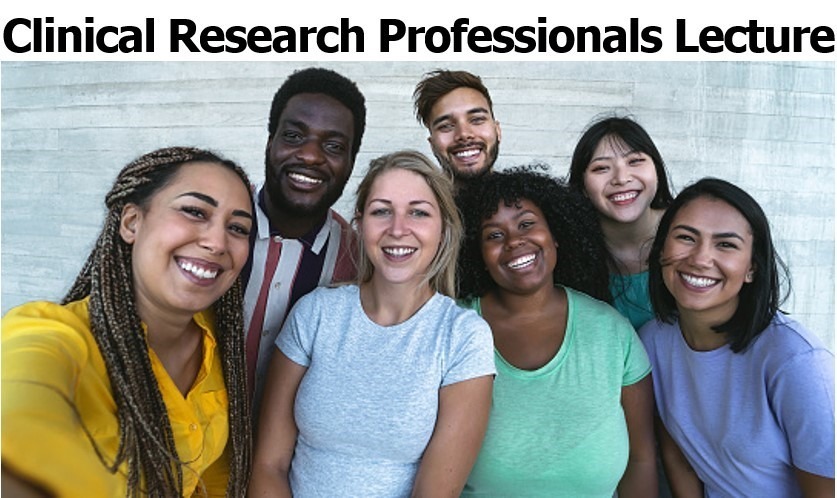 Clinical Research Professionals Lecture Header