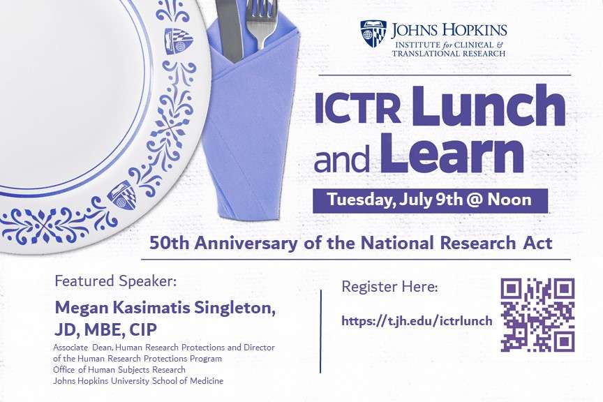 ICTR Lunch and Learn Tuesday, July 9